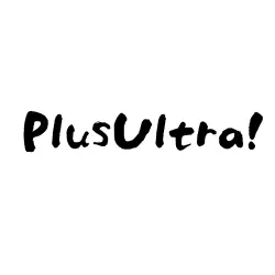 名言PlusUltra！